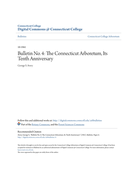 Bulletin No. 4: the Connecticut Arboretum, Its Tenth Anniversary