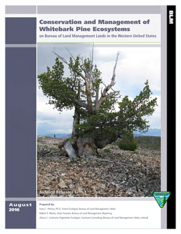 Conservation and Management of Whitebark Pine Ecosystems on Bureau of Land Management Lands in the Western United States