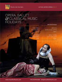 Opera, Ballet Classical Music Holidays New Tours for 2018/19