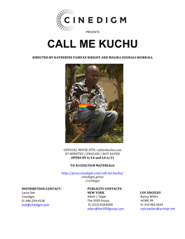 CALL ME KUCHU Press Notes