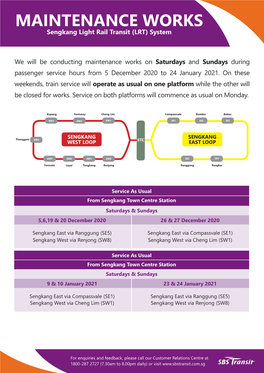 We Will Be Conducting Maintenance Works on Saturdays and Sundays During Passenger Service Hours from 5 December 2020 to 24 January 2021