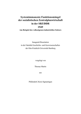 Systemimmanente Funktionsmängel Der Sozialistischen Zentralplanwirtschaft in Der SBZ/DDR 1949 Am Beispiel Des Volkseigenen Industriellen Sektors