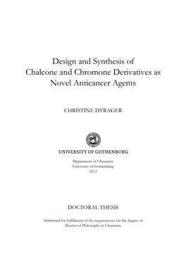 Design and Synthesis of Chalcone and Chromone Derivatives As Novel Anticancer Agents