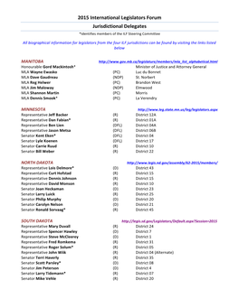 2015 International Legislators Forum Jurisdictional Delegates *Identifies Members of the ILF Steering Committee