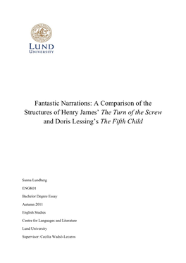 Fantastic Narrations: a Comparison of the Structures of Henry James' the Turn of the Screw and Doris Lessing's the Fifth