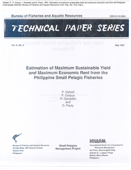 Estimation of Maximum Sustainable Yield and Maximum Economic Rent from the Ph,Lippine Small Pelagic Fisheries