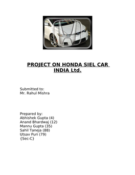 PROJECT on HONDA SIEL CAR INDIA Ltd