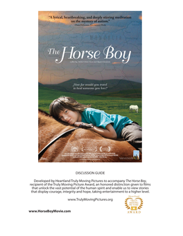 DISCUSSION GUIDE Developed by Heartland Truly Moving Pictures To