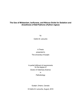 The Use of Midazolam, Isoflurane, and Nitrous Oxide for Sedation and Anesthesia of Ball Pythons (Python Regius)