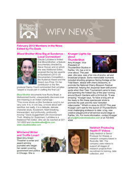 February 2013 Members in the News Edited by Flo Dwek Blood Brother