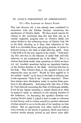 St. Paul's Conception of Christianity. Xv.-The Likeness of Sinful Flesh