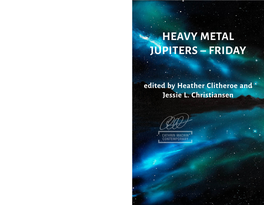 Heavy Metal Jupiters – Friday