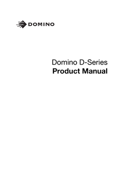 Domino D-Series Product Manual