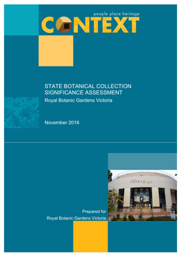 STATE BOTANICAL COLLECTION SIGNIFICANCE ASSESSMENT Royal Botanic Gardens Victoria