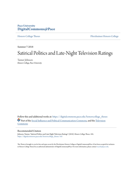 Satirical Politics and Late-Night Television Ratings Tanner Johnson Honors College, Pace University