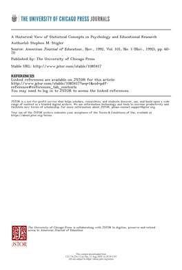 A Historical View of Statistical Concepts in Psychology and Educational Research Author(S): Stephen M