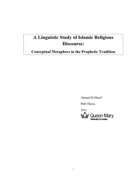 A Linguistic Study of Islamic Religious Discourse: Conceptual Metaphors in the Prophetic Tradition