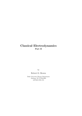 Classical Electrodynamics Part II