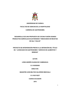 Desarrollo De Una Propuesta De Cocina Fusión Usando Productos Agrícolas Ecuatorianos Y Mexicanos En Recetas De Sal Y Dulce”