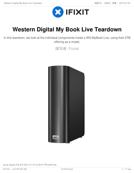 Western Digital My Book Live Teardown 指南 ID： 26942 - 草案： 2019-07-23