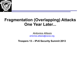 Fragmentation Overlapping Attacks Against Ipv6: One Year Later