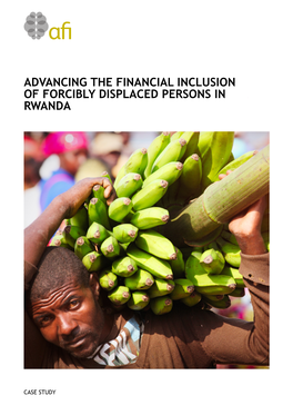 Advancing the Financial Inclusion of Forcibly Displaced Persons in Rwanda