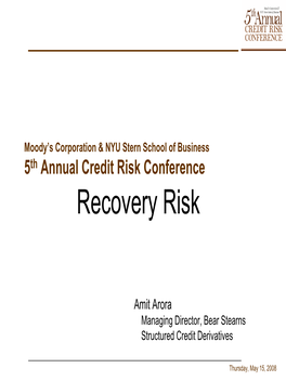 Recovery Risk