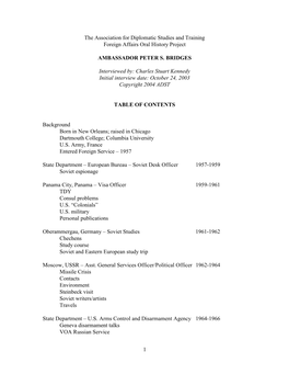 1 the Association for Diplomatic Studies and Training Foreign Affairs Oral History Project AMBASSADOR PETER S. BRIDGES Interview