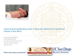 Improving Breastfeeding Rates in Neonatal Abstinence Syndrome Infants in the NICU