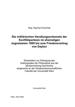 Die Militärischen Handlungsschemata Der Konfliktparteien Im Ehemaligen Jugoslawien 1995 Bis Zum Friedensvertrag Von Dayton