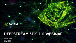 Deepstream Sdk 2.0 Webinar