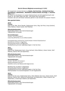 Bericht Obmann Mitgliederversammlung 6.11.2012 Turniere : U11 3