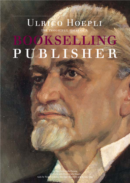 Ulrico Hoepli Booksellingthe Insightful Ideas of a Publisher