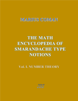 The Math Encyclopedia of Smarandache Type Notions [Vol. I