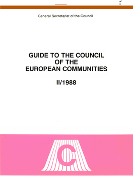 Guide to the Council of the European Communities : II/1988