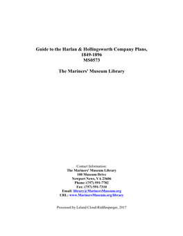 Guide to the Harlan & Hollingsworth Company Plans, 1849-1896 MS0573 the Mariners' Museum Library