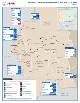 ONGOING USG HUMANITARIAN ASSISTANCE to SUDAN DARFUR Ongoing Programs As of 02/06/14