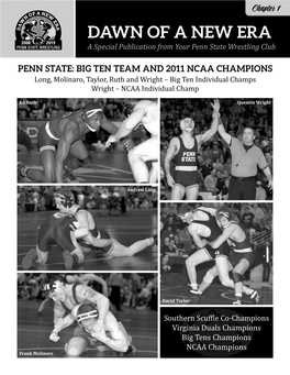 DAWN of a NEW ERA 2008 2019 PENN STATE WRESTLING a Special Publication from Your Penn State Wrestling Club