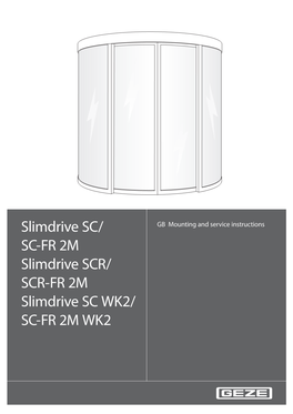 SCR-FR 2M Slimdrive SC WK2/ SC-FR 2M WK2