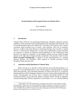 Strong Positions and Laryngeal Features in Yukatek Maya* Scott Anderbois University of California, Santa Cruz 1. Introduction Yu