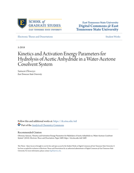 Kinetics and Activation Energy Parameters for Hydrolysis of Acetic Anhydride in a Water-Acetone Cosolvent System Samson Olowoyo East Tennessee State University