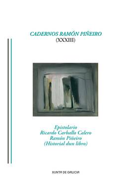 (XXXIII) Epistolario Ricardo Carballo Calero Ramón Piñeiro