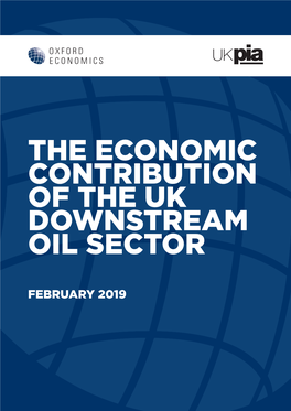 The Economic Contribution of the Uk Downstream Oil Sector