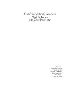 Statistical Network Analysis: Models, Issues, and New Directions