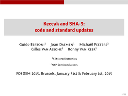 Keccak and SHA-3: Code and Standard Updates