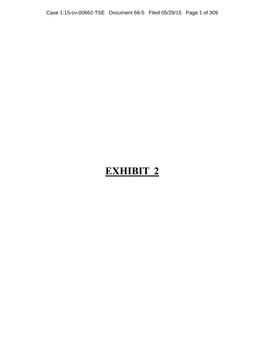 EXHIBIT 2 Case 1:15-Cv-00662-TSE Document 66-5 Filed 05/29/15 Page 2 of 309