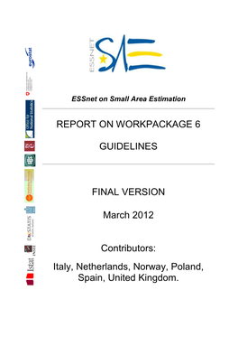 Essnet on Small Area Estimation