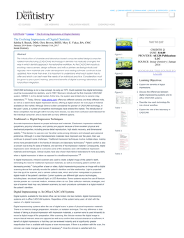 The Evolving Impressions of Digital Dentistry the Evolving Impressions of Digital Dentistry Sabiha S