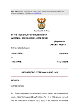 IN the HIGH COURT of SOUTH AFRICA (WESTERN CAPE DIVISION, CAPE TOWN) [Reportable] CASE No: A106/14 in the Matter Between: JOHN U