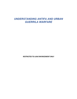Understanding Antifa and Urban Guerrila Warfare